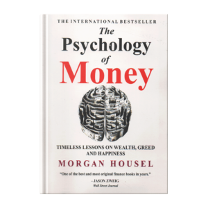 The Psychology of Money – Morgan Housel (paperback)